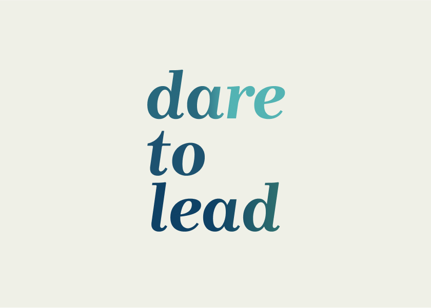 Dare to Lead by Brené Brown - Summary