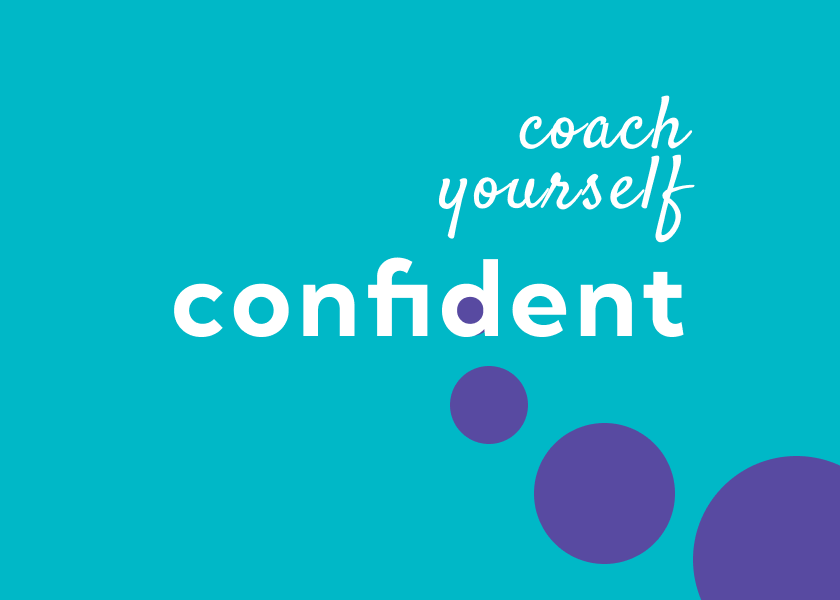 Coach Yourself Confident by Julie Smith - Summary
