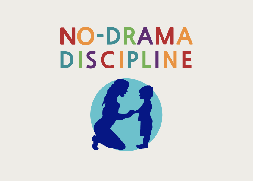 No-Drama Discipline by Siegel and Payne Bryson - Summary