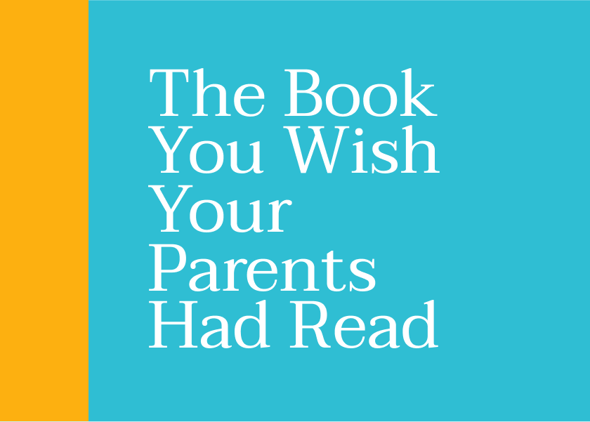 The Book You Wish Your Parents Had Read by Philippa Perry - Summary