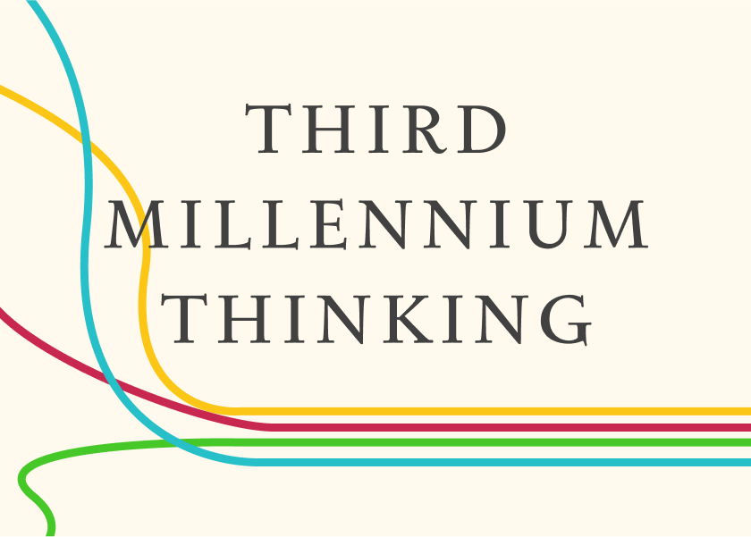 Third Millennium Thinking by Perlmutter, Campbell and MacCoun - Summary